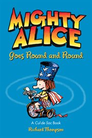 Mighty Alice goes round and round. Issue 6 cover image