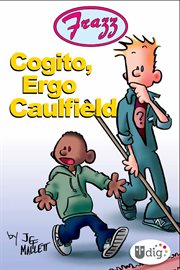 Frazz. Cogito, ergo Caulfield cover image