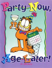 Party now, age later! cover image