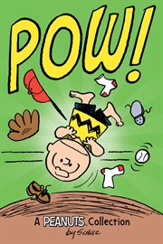 Charlie Brown - POW! : a Peanuts collection cover image