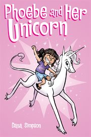 Phoebe and her unicorn. 1 cover image