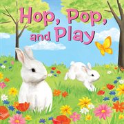 Hop, pop, and play cover image