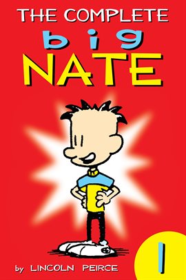 The Complete Big Nate Vol. 1