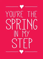 You're the spring in my step cover image