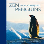 Zen Penguins: The Art of Keeping Chill cover image