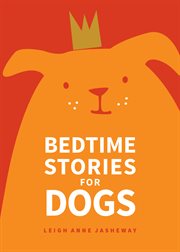 Bedtime stories for dogs cover image
