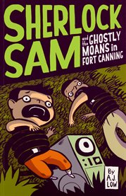 Sherlock Sam and the ghostly moans in Fort Canning cover image