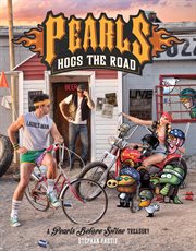 Pearls hogs the road : a Pearls before swine treasury cover image