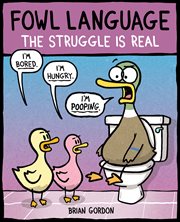 Fowl language : the struggle is real cover image