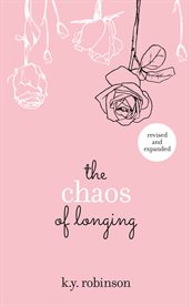 The chaos of longing cover image