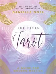 The book of Tarot : a modern guide to reading the tarot cover image