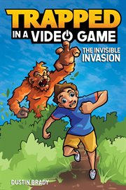 Trapped in a video game. Book three cover image