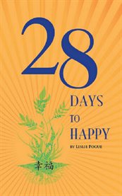 28 days to happy cover image