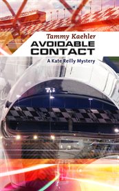 Avoidable Contact : a Kate Reilly Mystery cover image