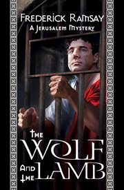 The wolf and the lamb : a Jerusalem mystery cover image
