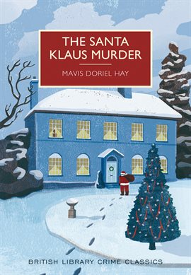 The Santa Klaus Murder by Mavis Doriel Hay The Santa Klaus Murder by Mavis Doriel Hay