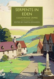 Serpents in Eden : countryside crimes cover image