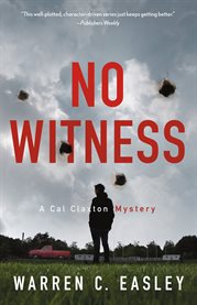 No witness : a Cal Claxton mystery cover image