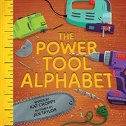 The Power Tool Alphabet cover image