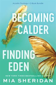 Becoming Calder : Finding Eden. Acadia duology cover image