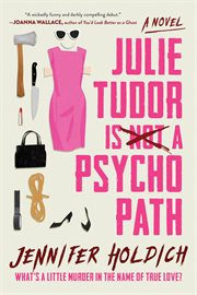 Julie Tudor Is Not a Psychopath cover image