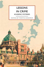 Lessons in Crime: Academic Mysteries cover image