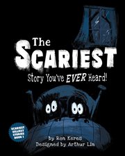 The Scariest Story You've Ever Heard! cover image
