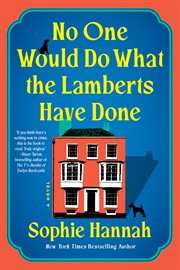 No One Would Do What the Lamberts Have Done cover image
