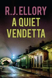 A quiet vendetta : a thriller cover image