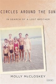 Circles around the sun : in search of a lost brother cover image