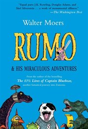 Rumo & his miraculous adventures : a novel in two books illustrated by the author cover image