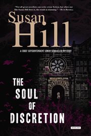 Soul of discretion : a chief superintendent Simon Serrailler mystery cover image