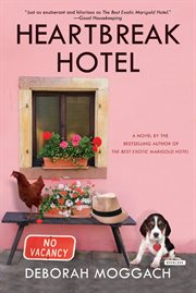 Heartbreak Hotel : a novel cover image
