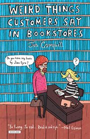 Weird things customers say in bookstores cover image