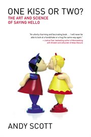One kiss or two? : the art and science of saying hello cover image