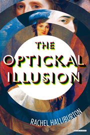 The optickal illusion : a novel cover image