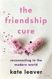 The friendship cure cover image