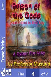 Prison of the gods. Your Mind is the Key cover image
