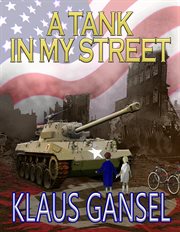 A tank in my street cover image