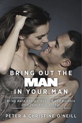 Cover image for Bring Out The Man In Your Man