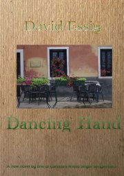 Dancing hand. A Novel cover image