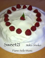 Sweet21. Piano Solo Music cover image