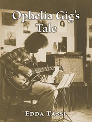 Ophelia gig's tale cover image