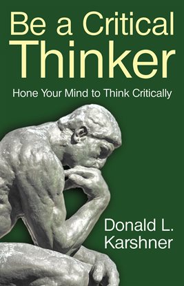 Cover image for Be a Critical Thinker