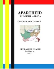 Apartheid in south africa. Origins And Impact cover image