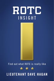 Rotc insight. Find out What ROTC is Really Like cover image