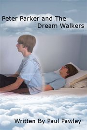 Peter parker and the dream walkers cover image