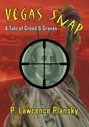 Vegas snap: a tale of greed and graves cover image