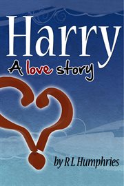 Harry. A Love Story cover image