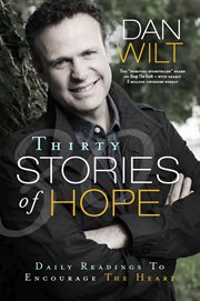 Thirty stories of hope. Daily Readings To Encourage The Heart cover image
